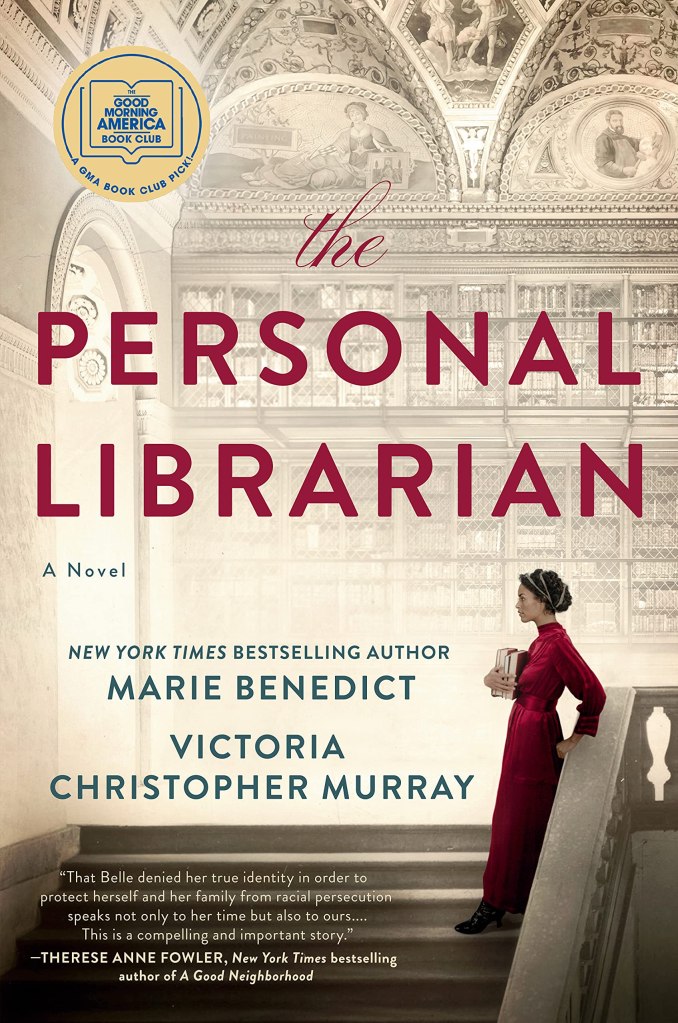 The Personal Librarian by Marie Benedict & Victoria Christopher Murray