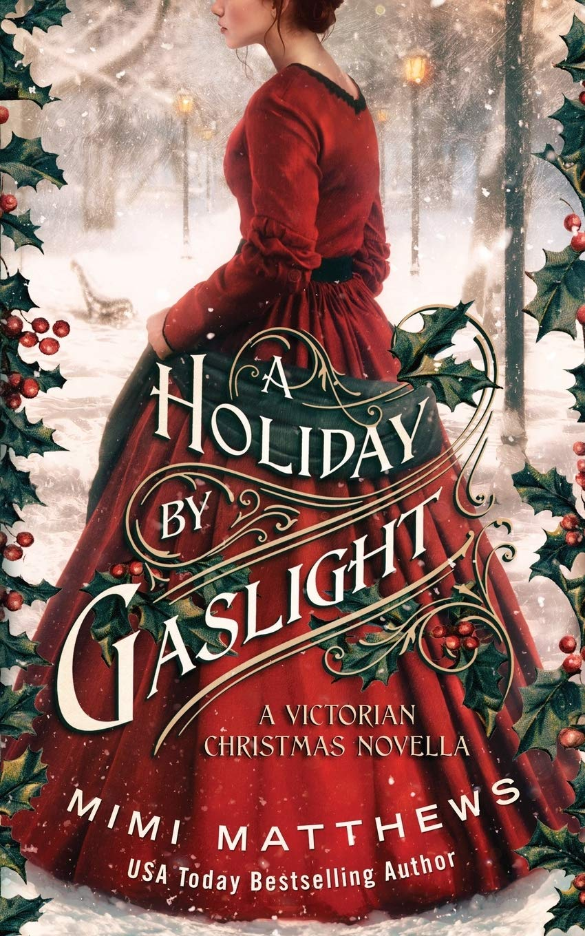 A Holiday By Gaslight by Mimi Matthews