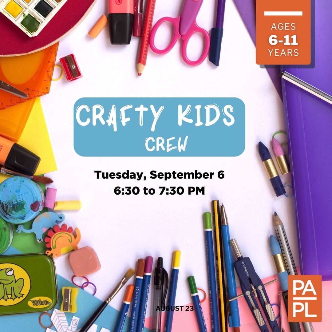 Crafty Kids Crew Tuesday September 6 6:30  to 7:30 PM