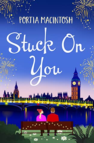 Stuck On You by Portia MacIntosh