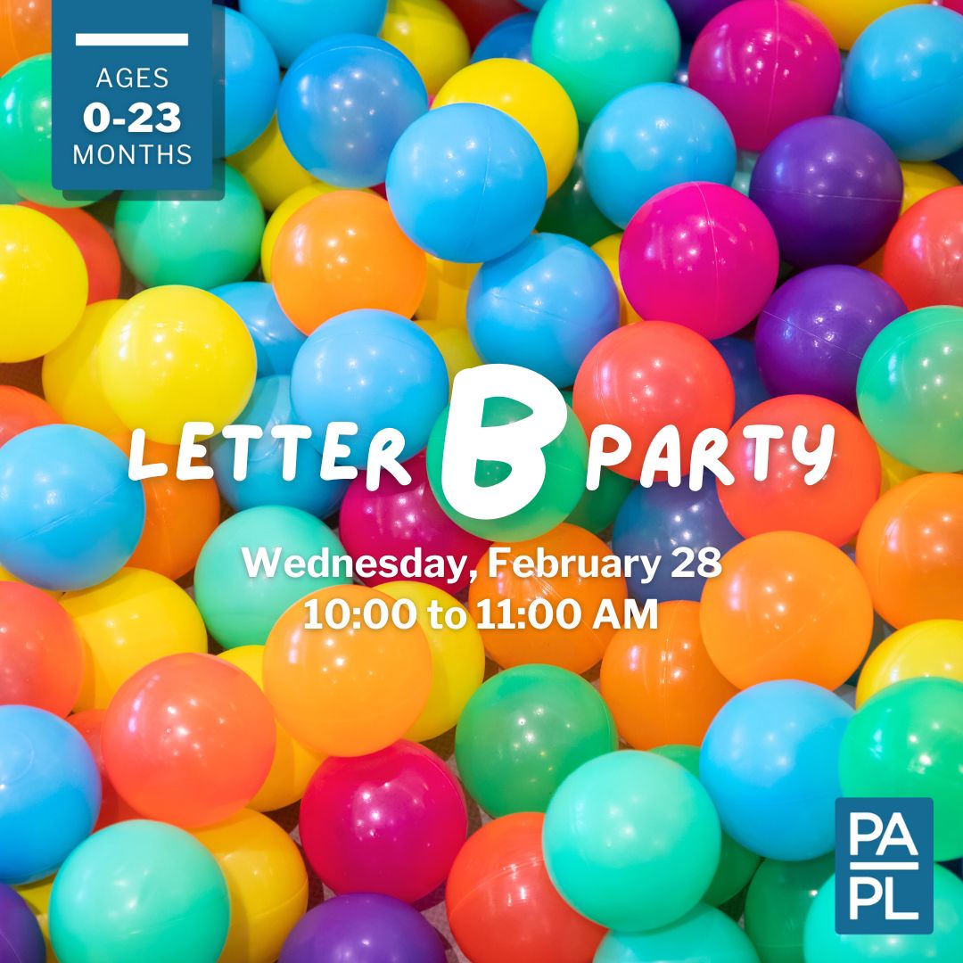 Letter B Party Wednesday February 28 10:00 to 11:00 AM