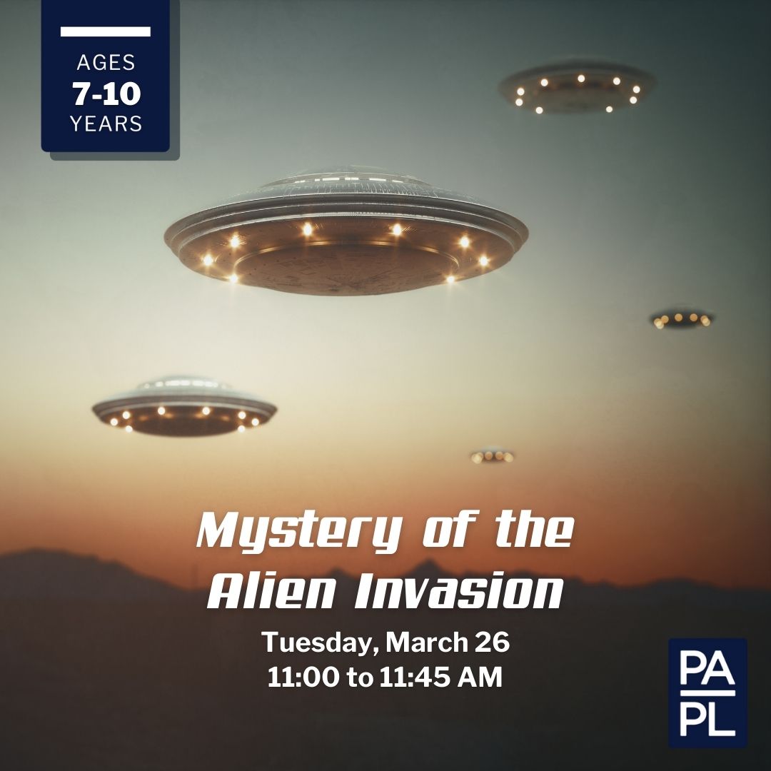 Mystery of the Alien Invasion Tuesday March 26 11:00 to 11:45 AM